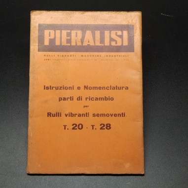 Manuale Istruzioni e nomenclatura parti di ricambio per rulli vibranti Pieralisi