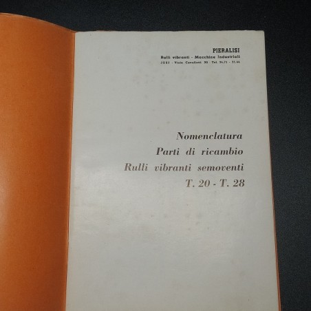 Manuale Istruzioni e nomenclatura parti di ricambio per rulli vibranti Pieralisi