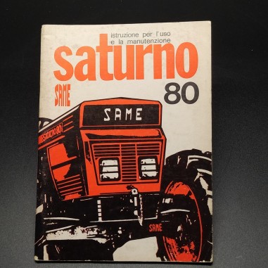 Istruzioni per l'uso e la manutenzione trattori Same Saturno 80, 1975. Buono