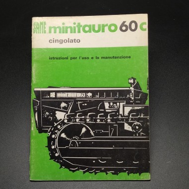 Istruzioni per l'uso e la manutenzione trattori Same Minitauro 60C, 1973. Buono