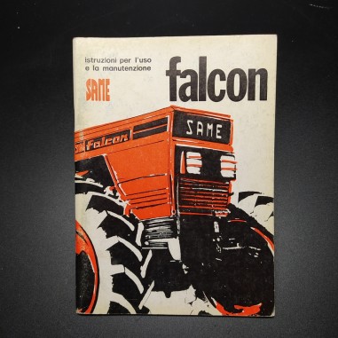 Istruzioni per l'uso e la manutenzione trattori Same Falcon, 1976. Ingrigimenti