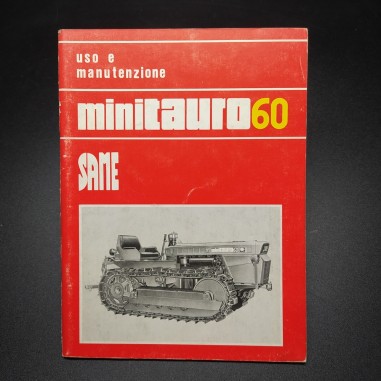 Istruzioni per l'uso e la manutenzione trattori Same Minitauro 60, 1978. Buono