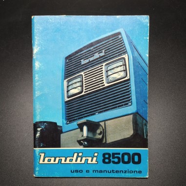 Libretto uso e manutenzione trattrici Landini 8500, 1973. Copertina sbiadita