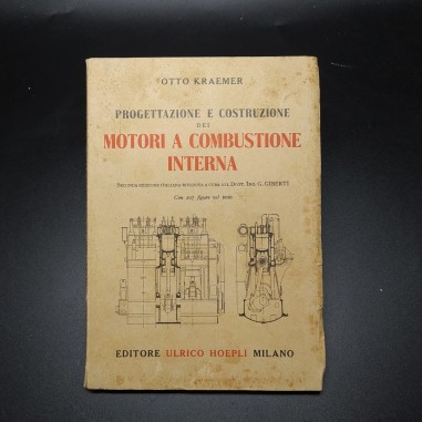 Libro Progettazione e costruzione dei motori a combustione interna, O. Kraemer