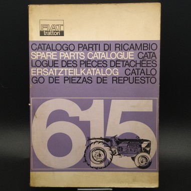 Catalogo ricambi trattori Fiat 615, 1° edizione 1965. Spellature e macchie