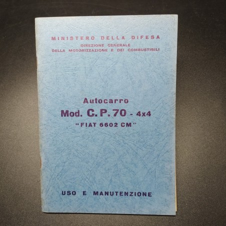 Manuale uso e manutenzione Autocarro Mod. CP70 - 4x4 "Fiat 6602 CM", 1970. Buono