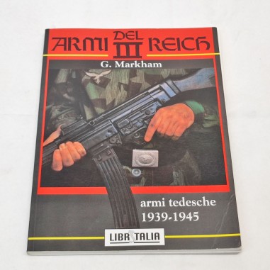 Armi del II Reich Armi tedesche 1939-1945 anno 1992