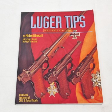 Luger Tips by Michael Reese II inglese