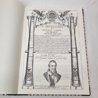 L'artiglieria divisa in tre libri di Pietro Sardi Romano 1621  Ristampa del 2001