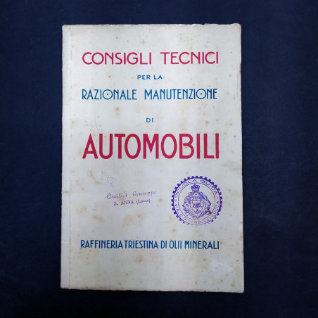 Libretto Consigli tecnici per la manutenzione di automobili Raffineria Triestina