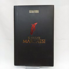 Libro Il codice Marchesi con autografo di Gualtiero Marchesi, 2006. Ottimo