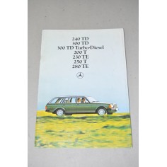 PROSPEKT BROCHURE MERCEDES 240 TD 300 TD TURBO 200 T 230 TE 250 T 280 TE