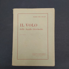 Volumetto Il volo con dedica dell'aviatore al Quadrumviro De Vecchi 1932