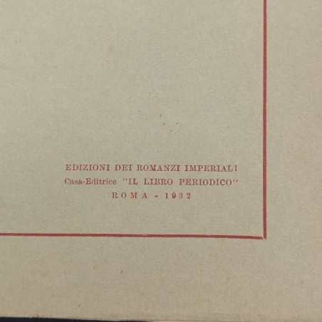 Volumetto Il volo con dedica dell'aviatore al Quadrumviro De Vecchi 1932