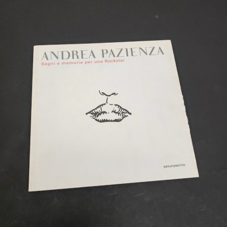 Pazienza Segni e memorie per una Rockstar, Ed ArteFumetto 2005