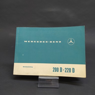 Libretto Betriebsanleitung Mercedes Benz 200D-220D in tedesco, 1969. Macchie