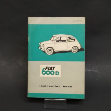 Libretto Instruction Book Fiat 600 D in inglese, 1966. Aloni e graffi