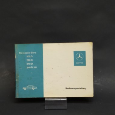 Libretto Betriebsanleitung Mercedes Benz 200D/220D/240D-D3.0 in tedesco, 1974