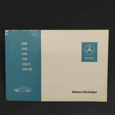 Libretto Notice d'entretien Mercedes Benz 200, 220, 230, 250-C-CE in francese