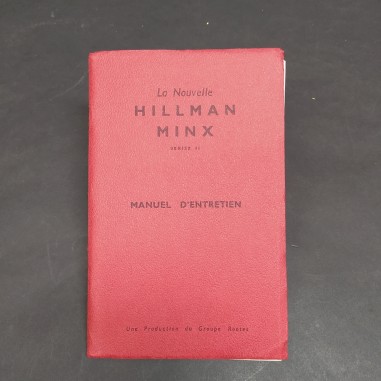 Libretto Manuel d'entretien Hillman Minx Series II in francese, 1957. Macchie