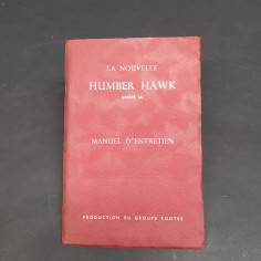Libretto Manuel d'entretien La Nouvelle Humber Hawk in francese, 1959. Macchie