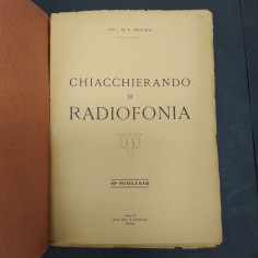 Libro Chiacchierando di Radiofonia Anno V 112 pagine, conservazione discreta 2