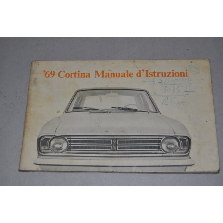 FORD 69 CORTINA MANUALE DI ISTRUZIONI USO MANUTENZIONE 1968 - SEGNI A PENNA
