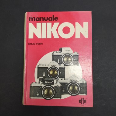 Volume Manuale Nikon, Giulio Forti, Effe editore, 1974. Fioritura della carta