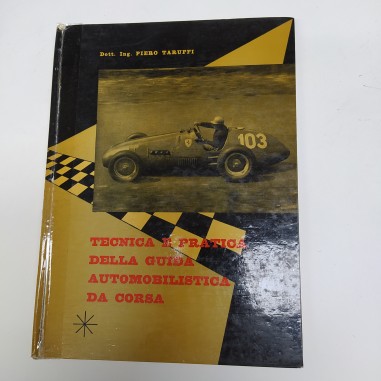 Volume Tecnica e pratica della guida automobilistica da corsa, Taruffi 1961
