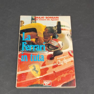 Libro La Ferrari in tuta, Giulio Borsari con dedica dell'autore Autosprint 1980
