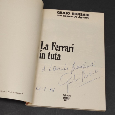 Libro La Ferrari in tuta, Giulio Borsari con dedica dell'autore Autosprint 1980