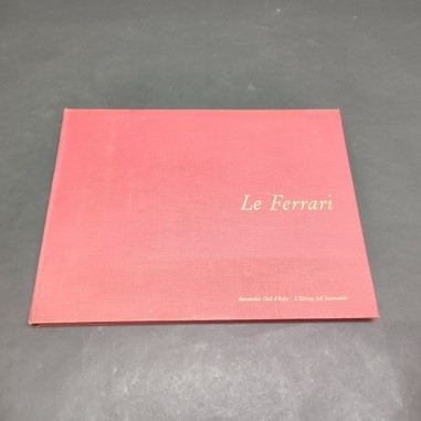 Volume Le Ferrari, Automobile Club d'Italia 1966. Manca la sovracopertina
