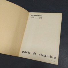 Libretto ricambi Frigorifero Fiat mod.120 anni '50. Forti ingiallimenti 2
