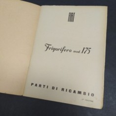 Libretto ricambi Frigorifero Fiat mod.175 anni '50. Condizioni mediocri 2