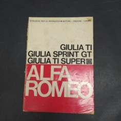 Libretto d'istruzioni vetture Alfa Romeo Giulia TI/Sprint GT/TI Super. Mediocre
