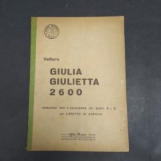 Libretto vetture Alfa Romeo Giulia/Giulietta 2600 del 1965. Ingiallimenti