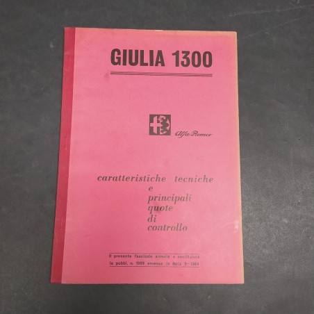 Manuale Caratteristiche tecniche auto Alfa Romeo Giulia 1300. Aloni