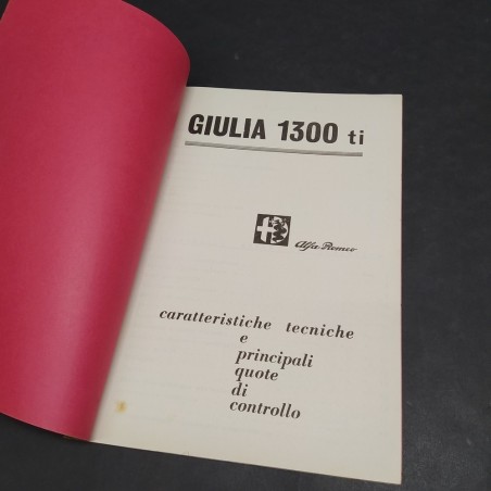 Libretto caratteristiche tecniche auto Alfa Romeo Giulia 1300 ti. Aloni