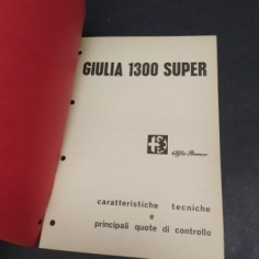 Libretto caratteristiche tecniche auto Alfa Romeo Giulia 1300 Super. Strappo 2