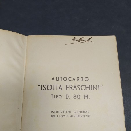 Istruzioni per l'uso degli autocarri Isotta Fraschini tipo D.80 M, 1936. Aloni
