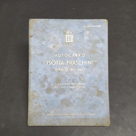 Istruzioni per l'uso degli autocarri IF tipo D.80 MO, 1938. Scollato in parte