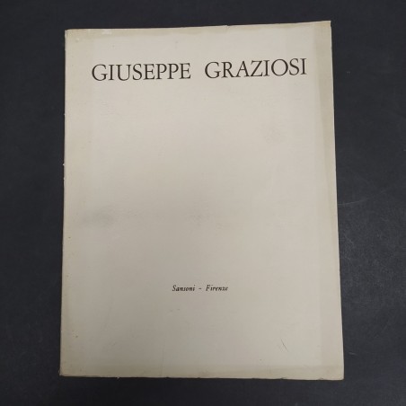 Volume monografico Giuseppe Graziosi con numerosi appunti e integrazioni