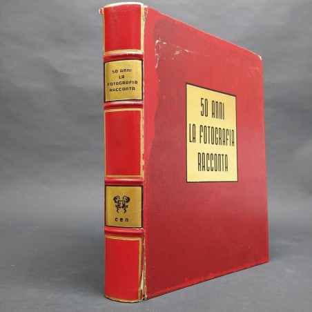 Volume 50 anni la fotografia racconta - Giuseppe Rauti 742 pagine 1961