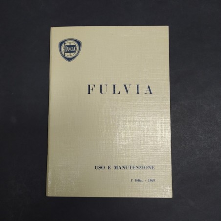 Libretto uso e manutenzione auto Lancia Fulvia, 1° ed. 1969. Pagine incollate