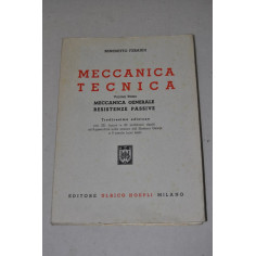 LIBRO MECCANICA TECNICA VOLUME PRIMO BENEDETTO FERAUDI 13° ED. 1958 HOEPLI ED.