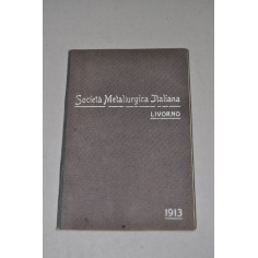 SOCIETA' METALLUGIA ITALIANA LIVORNO 1913 - CATALOGO PRODOTTI