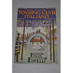 RIVISTA MENSILE TOURING CLUB ITALIANO ANNO XX N° 7 LUGLIO 1914 - BUONO
