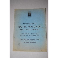 ISOTTA FRASCHINI AUTOCARRO TIPO D 80 CO UNIFICATO ISTRUZIONI GENERALI 1939