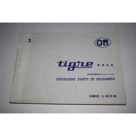 OM TIGRE AUTOTELAIO CATALOGO PARTI DI RICAMBIO 500 6/67 OTTIMO