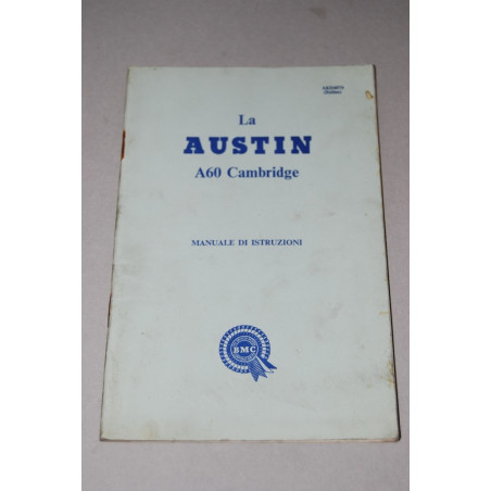 MANUALE DI ISTRUZIONE LA AUSTIN A60 CAMBRIDGE AKD4074 - OTTIMO